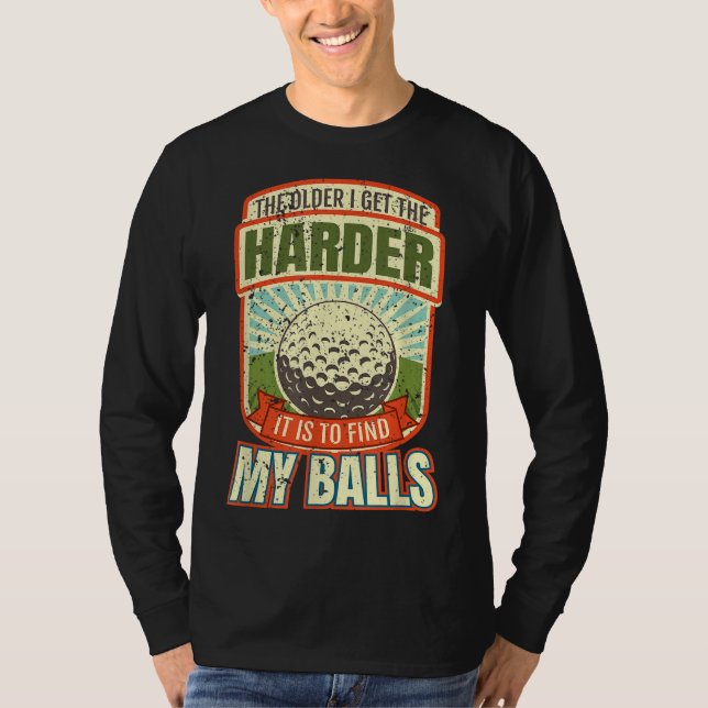 Funny Golf für Männer Funny Golfers T-Shirt (Vorderseite)
