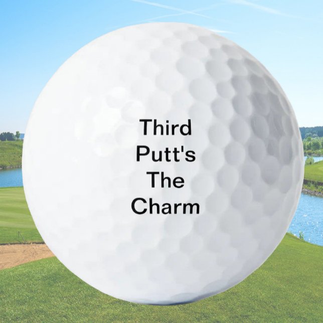 Funny Golf Gift Joke Dritter Putt ist der Charme Golfball (Von Creator hochgeladen)