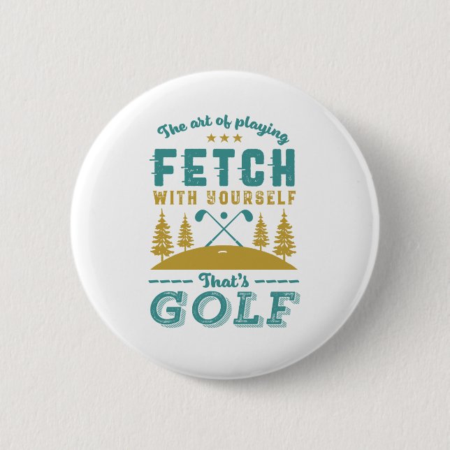 Funny Golf Player Quote Golfers Love Golfing Sport Button (Vorderseite)