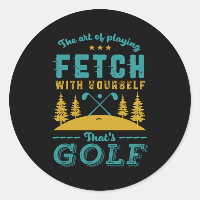 Funny Golf Player Quote Golfers Love Golfing Srt  Runder Aufkleber (Vorderseite)