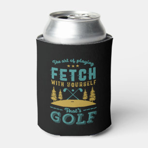 Funny Golf Player Zitat Golfers Liebe Golfsport Dosenkühler