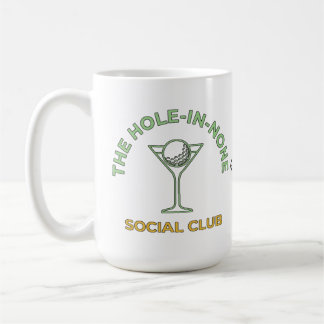 Funny Golf Social Club Humor Hole-In-None Martini Kaffeetasse