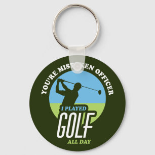 Funny Golf Sprichwort für Golfer Schlüsselanhänger