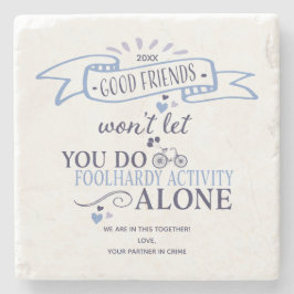 Funny Good Friends Typografy Zitat Steinuntersetzer