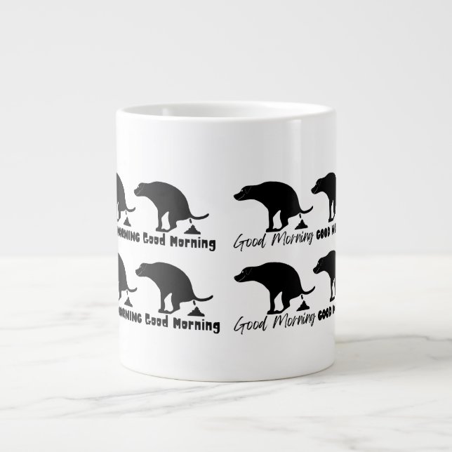 Funny Good Morning Kackend Hund Jumbo-Tasse (Vorderseite)