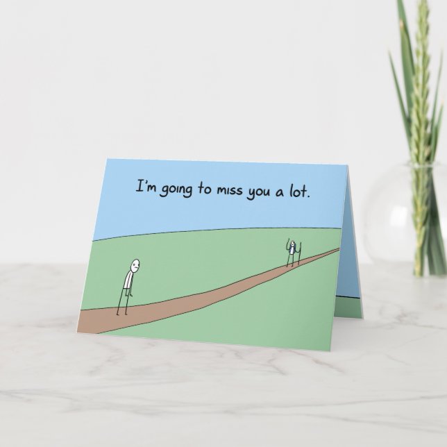 Funny Goodbye: Ich werde dich sehr vermissen Karte (Vorderseite)