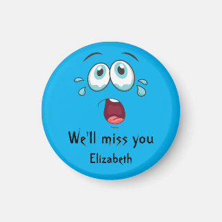 Funny Goodbye Wir verpassen, dass du weggehst Magnet