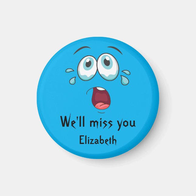 Funny Goodbye Wir verpassen, dass du weggehst Magnet (Vorne)