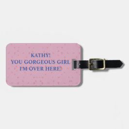 FUNNY GORGEOUS GIRL LUGGAGE TAG GEPÄCKANHÄNGER