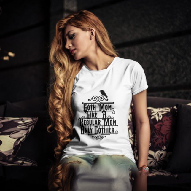 Funny Goth Mothers Day Funny T - Shirt (Von Creator hochgeladen)