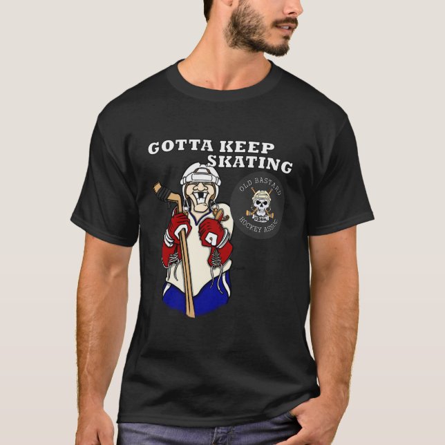 Funny Gotta Behalte Skaten Old Bastard Hockey Asso T-Shirt (Vorderseite)