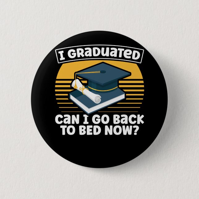 Funny Graduation Humor Lazy Student Sleepy Button (Vorderseite)