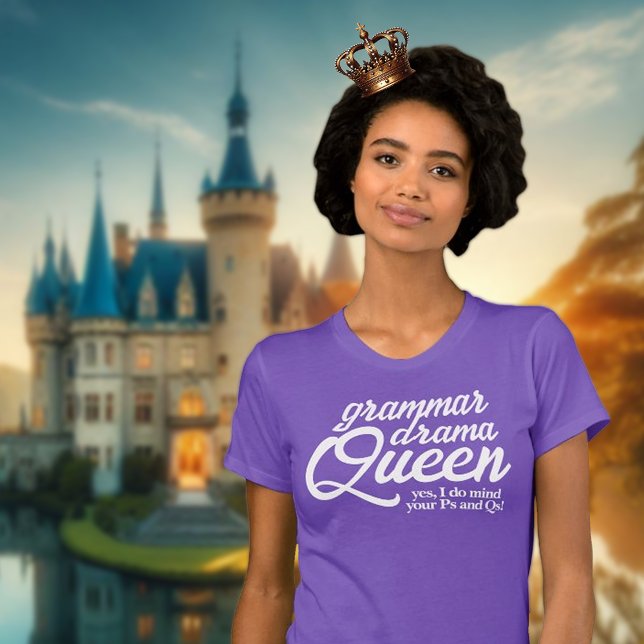 Funny Grammar Drama Königin Mind Ihre Ps und Qs T-Shirt (Funny Grammar Drama Queen Shirt Cover Photo)