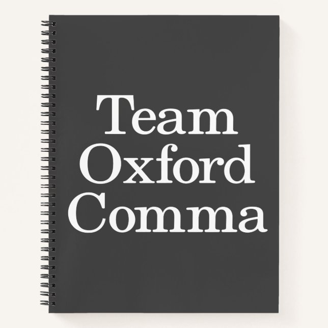 Funny Grammar Spaß Quote Team Oxford Comma Notizbuch (Vorderseite)