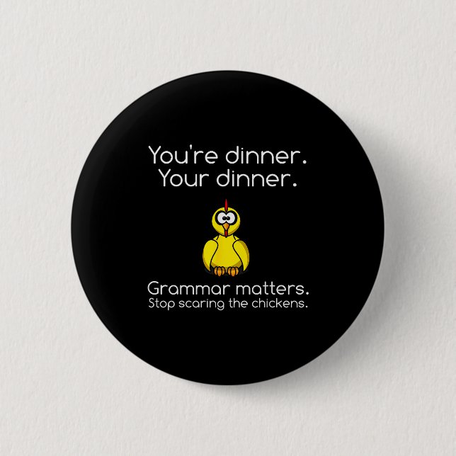 Funny Grammar - Stop Ing The Chickens Shirts  Button (Vorderseite)