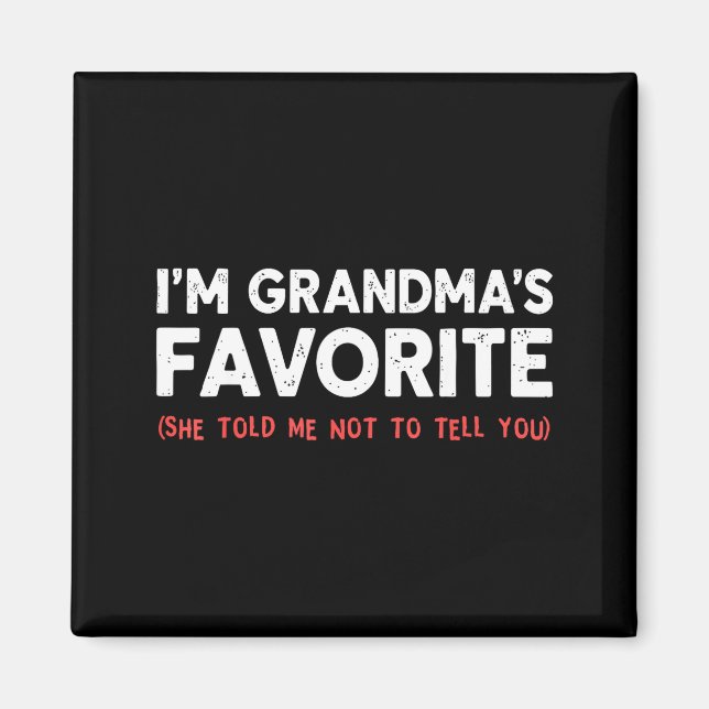 Funny Grandma’s Favorite Granhild I'm Grandma’s Fa Magnet (Vorne)