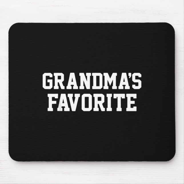 Funny Grandma's Favorite Black Modern Clic Crew  Mousepad (Vorne)