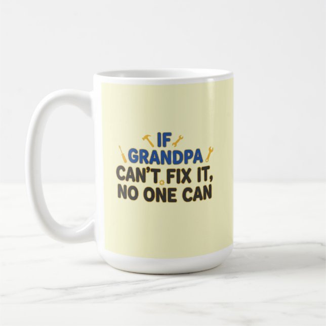 Funny grandpa (If Grandpa Cant Fix It No One Can) Kaffeetasse (Links)