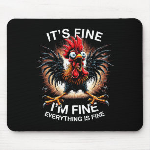 Funny Graphic T-Shirt seine Fine Im Fine Weird Cra Mousepad