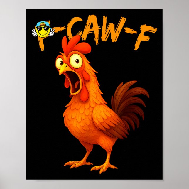 Funny Graphic Tee Chicken Humor Quote Rooster Meme Poster (Vorne)