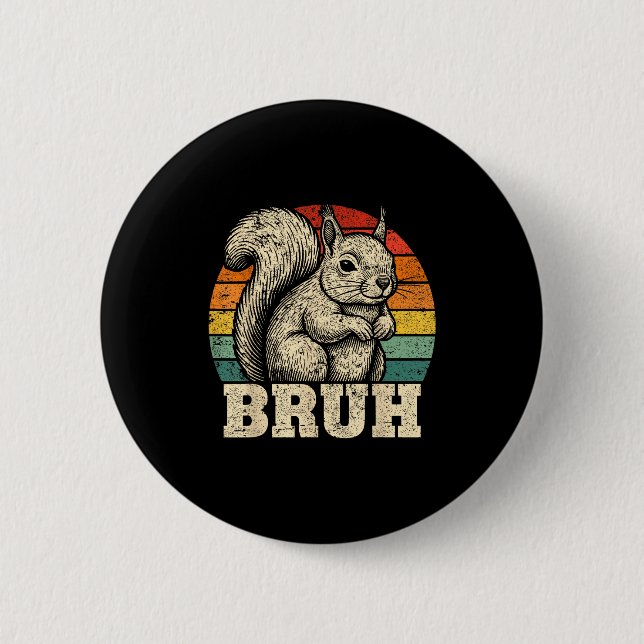 Funny Graphic Tees Squirrel Bruh For Boys Girls Me Button (Vorderseite)