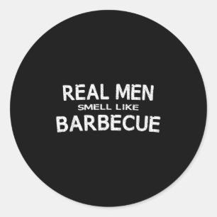Funny Grillen Grillen Shirt echte Männer riechen w Runder Aufkleber