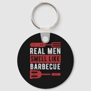 Funny Grillen Grilling Gift Real Men riecht wie Ba Schlüsselanhänger