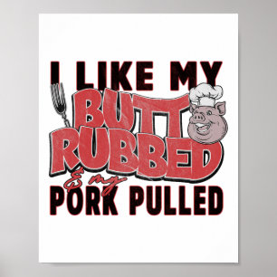 Funny Grillen Grilling Zitat Schweinefleisch Männe Poster