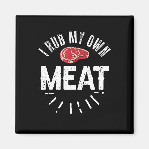 Funny GRILLEN Koch Joke Geschenk Rub Mein eigenes Magnet