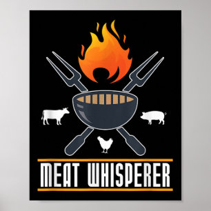 Funny Grillen Koch Meat Whisperer Gift Rauchen Gri Poster