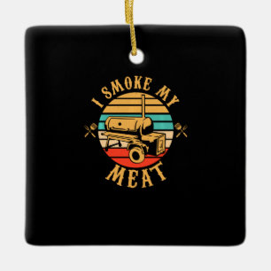Funny GRILLEN Lover Geschenke  Ich rauche meine GR Keramikornament