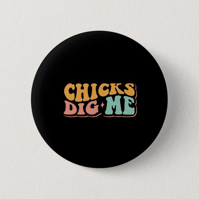 Funny Groovy Chicks Dig Me Happy Osterfest Button (Vorderseite)
