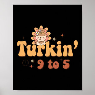 Funny Groovy Erntedank Turkin' 9 bis 5 Matches Poster
