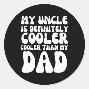 Funny Groovy mein Onkel ist definitiv Cool als mei Runder Aufkleber
