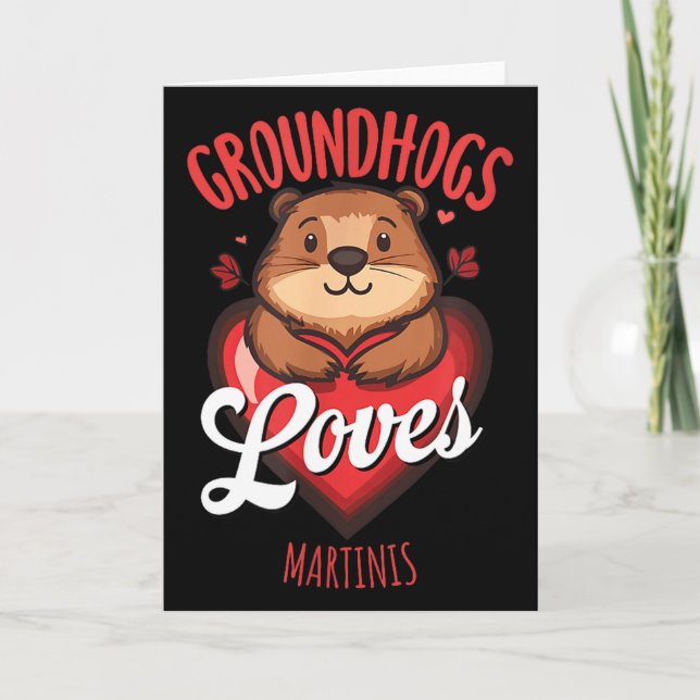 Funny Groundhog Day Martini Design Groundhogs Love Karte (Vorderseite)
