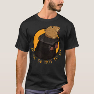 Funny Groundhog Day William Shakespeare Men Women T-Shirt
