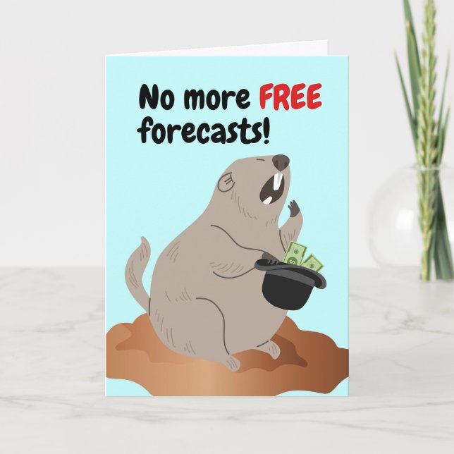 Funny Groundhog Day with Demanding Groundhog Karte (Vorderseite)
