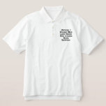 Funny Grumpy Male Lawn Bowler, bestickter Polo<br><div class="desc">Aufgemeißelt sind die Worte,  warnen gruselige männliche Rasenbowler mit reizbaren Schüsseln Syndrom</div>