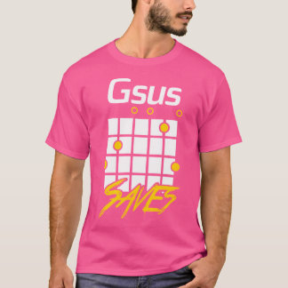 Funny Gsus Rette Gitarrist Player Gift Guitar Lo T-Shirt