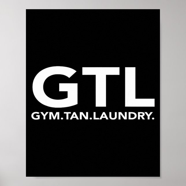Funny Gtl Gift - Funny Gym Tan Laundry New Jersey  Poster (Vorne)