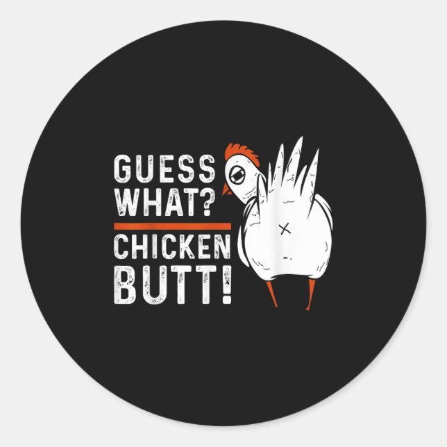 Funny Guess Was_ Hühnchen Hintern! White Design Runder Aufkleber (Vorderseite)