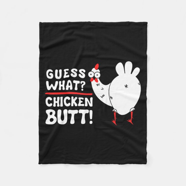 Funny Guess What_ Chicken Butt! Graphic Design  Fleecedecke (Vorderseite)