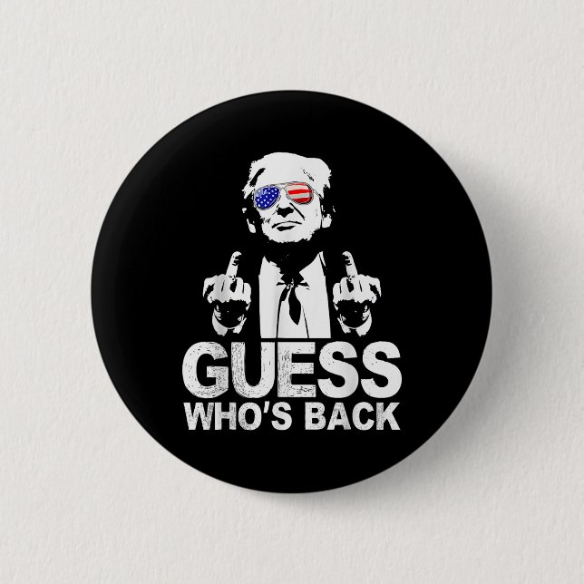 Funny Guess Who Back Präsident Donald Trump Button (Vorderseite)