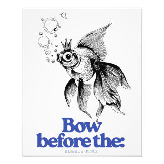 Funny Guest Loop Print - Goldfish Royalty Quote Fotodruck