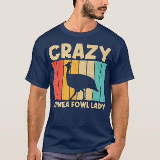 Funny Guinea Fowl Design for Women Girls Guinea Er T-Shirt