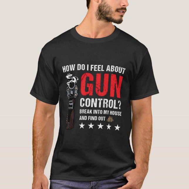 Funny Gun Kontrolle Sprichwort 2Nd Amendment Pro G T-Shirt (Vorderseite)