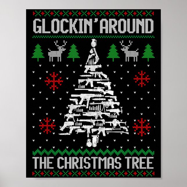 Funny Guns Ugly Christmas Sweaters For Gun Lovers  Poster (Vorne)