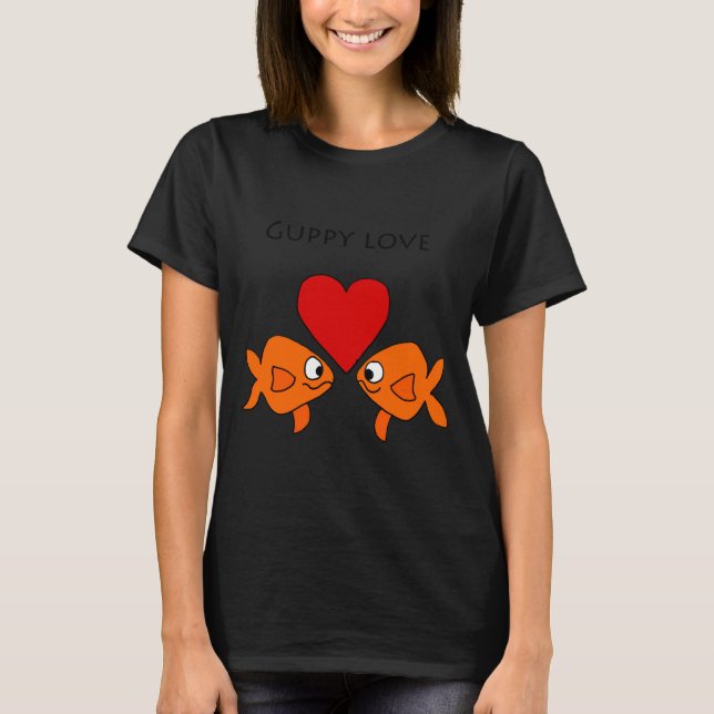 Funny Guppy Love Design  T-Shirt (Vorderseite)