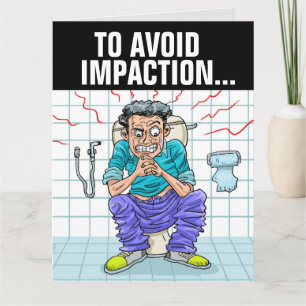 FUNNY GUY ON TOILET POOP JOKE CARTE D'ANNIVERSAIRE
