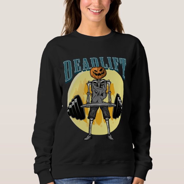 Funny Gym Deadlift Skeleton Weight Lifter Sweatshirt (Vorderseite)